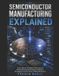 Semiconductor Libri GmbH Semiconductor Manufacturing Explained