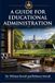 A Guide for Educational Administration