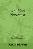 Manhattan Saft-Therapie hilft bei Nervosität