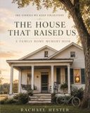 The Libri GmbH The Stories We Keep Collection-The House That Raised Us