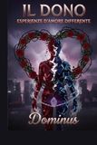 Il Dono - Esperienze d'Amore Differente
