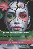 KIT Independently Published Kit Pentru Stres Și Anxietate