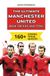 The Manchester United The Ultimate Manchester United Book For Kids And Teens: 160+ Fun, Surprising, And Educational Stories And Trivia Quizzes About Players And History