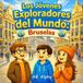 Los Independently Published Los Jóvenes Exploradores del Mundo: Bruselas: Una divertida aventura infantil para descubrir Bruselas, la capital de Bélgica: 10 Paperback