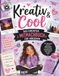 Kreativ & Cool: Das kreative Mitmachbuch für Mädchen