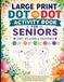 Large Print Dot to Dot Activity Book for Seniors