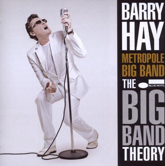 Barry Hay The Big Band Theory