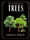The Language of Trees