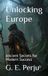 Unlocking Europe: Ancient Secrets for Modern Success