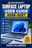 Microsoft Surface Laptop / User Guide / 9798170172917