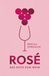 Rosé: Mairisch Verlag Rosé Hardcover