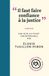 Il faut faire confiance à la justice: #metoo, une mise au point indispensable