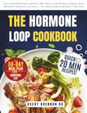 The Hormone Loop Cookbook