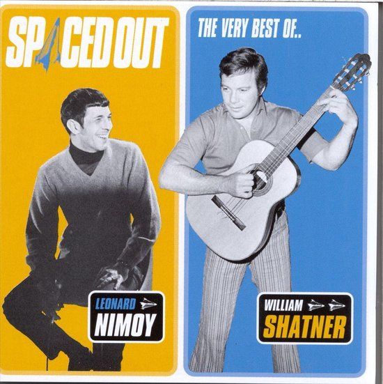 Spaced Out: The Very Best Of Leonard Nimoy & William Shatner (CD)