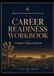 Career Readiness Workbook: A Complete Eight-Week Program to Verify Your Work History, Build Your Resume, and Get Back to Work