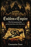 Emblem Germanenorden Emblem of Empire: The Germanenorden and the Occult Roots of the Third Reich