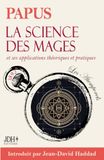 La Jdh Editions La science des mages, traité fondateur de l'occultisme moderne Paperback