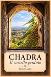 CHADRA: Libri GmbH Chadra: Il castello perduto di Francofonte