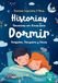 Cuentos Infantiles 2 Años: Historias Educativas con RIMAS para DORMIR relajados, tranquilos y FELICES. Aventuras para niños y niñas antes de ir a la cama a partir de 2 años.