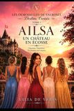 AILSA, Un château en Écosse: Romance feel-good en Écosse, entre amitié, héritage, secrets et secondes chances