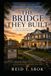 The Bridge They Built: Whitaker House Series Book 7