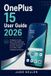 OnePlus OnePlus 15 User Guide 2026 Paperback