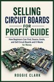 Selling Bounce Rank Selling Circuit Boards for Profit Guide