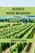 Alsace Wine Regions: An Expert‘s Guide to Alsace Wine Regions, History, Origins, and Flavors