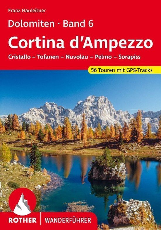 Dolomiten Bergverlag Rother Dolomiten Band 6 - Cortina d'Ampezzo