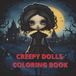 CREEPY DOLLS COLORING BOOK