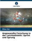 Angewandte Verlag Unser Wissen Angewandte Forschung in der Leichtathletik