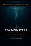 SEA Independently Published Cryptids Declassified: Evidence-First Investigations- Sea Monsters