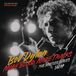 More Bob Dylan More Blood, More Tracks: the Bootleg Series Vol. 14