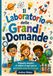 Il Laboratorio delle Grandi Domande: Risposte Semplici ai Misteri di ogni Giorno per Bambini Curiosi dai 6 ai 12 anni