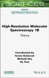 High-Resolution ISTE High-Resolution Molecular Spectroscopy 1B