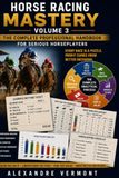 HORSE RACING MASTERY VOLUME 3