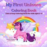 My First Unicorn Coloring Book