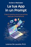 La tua App in un Prompt: Crea in poche ore la tua prima App per Smartphone: 2