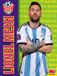 Lionel AV2 by Weigl Educational Publishers Lionel Messi: Soccer's Greatest of All Time