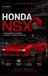 Honda NSX: The Complete History, Legend & Tuning Potential: JDM Legends Series
