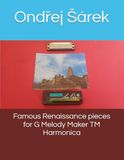 Famous Renaissance pieces for G Melody Maker TM Harmonica
