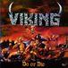 Sonic Rendezvous Viking - Do Or Die (CD)