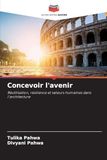 Concevoir l'avenir: Réutilisation, résilience et valeurs humaines dans l'architecture