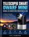 DWARF Libri GmbH Dwarf Mini Smart Telescopio Manual de Usuario Para Principiantes 2026
