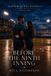 Before Libri GmbH Before the Ninth Inning: A High Heat Baseball Romance with an Established Couple, Teammate's Sister, Secret Relationship to Marriage, Team Ownership Battle, Career Crossroads and Injury Comeback: 2