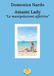 Amami Lady. Le manipolazioni affettive