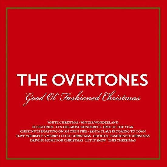 Good The Overtones - Good Ol' Fashioned Christmas