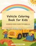Vehicle Coloring Book for Kids
