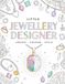 Little Jewellery Designer: Create-Colour-Style