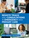 Remote Mare Nostrum Group B.V. Remote Triage and Consultations in Emergency and Primary Care